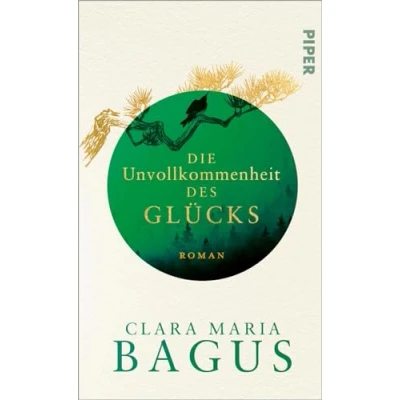 Abbildung von Die Unvollkommenheit des Glücks: Roman der neue SPIEGEL Bestsellerautorin von »Die Farbe Glück«