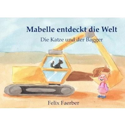 Abbildung von Mabelle entdeckt Die Welt: Katze und der Bagger