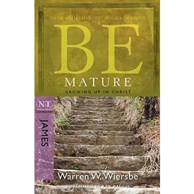 Abbildung von Be Mature: Growing Up in Christ, James
