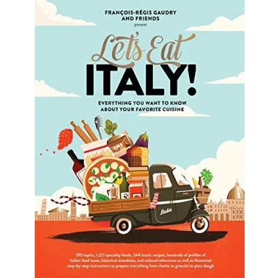 Abbildung von Let&#039;s Eat Italy!: Everything You Want to Know About Your Favorite Cuisine (Let&#039;s Series, 2)