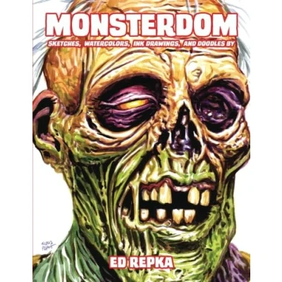 Abbildung von Monsterdom: sketches, watercolors, ink drawings, and doodles by Ed Repka