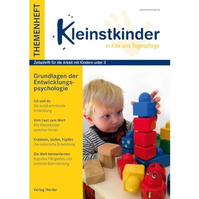 Abbildung von Grundlagen der Entwicklungspsychologie: Themenheft Kleinstkinder in Kita und Tagespflege