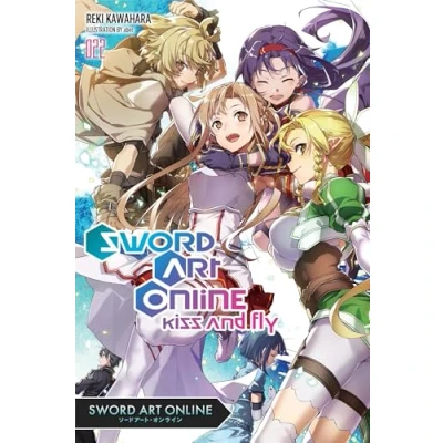 Abbildung von Sword ART Online, Vol. 22 light novel: Kiss and Fly (SWORD ONLINE NOVEL SC, Band 22)