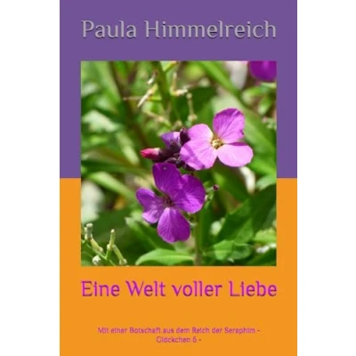 Abbildung von Eine Welt voller Liebe: Mit einer Botschaft aus dem Reich der Seraphim Glöckchen 6