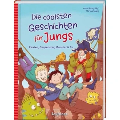Abbildung von Die coolsten Geschichten für Jungs: Piraten, Gespenster, Monster &amp; Co. (Das Vorlesebuch mit verschiedenen Kinder ab 5 Jahren)