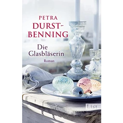 Abbildung von Die Glasbläserin: Historischer Roman (Die Glasbläser Saga, Band 1)