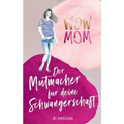 Abbildung von WOW MOM: Der Mutmacher für deine Schwangerschaft