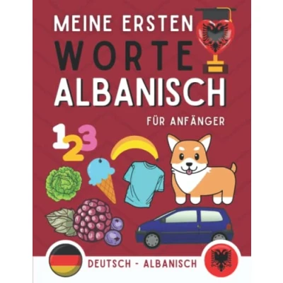 Abbildung von Meine ersten albanischen Wörter: Lerne albanische Vokabeln für Anfänger, Kinder und Erwachsenenbuch