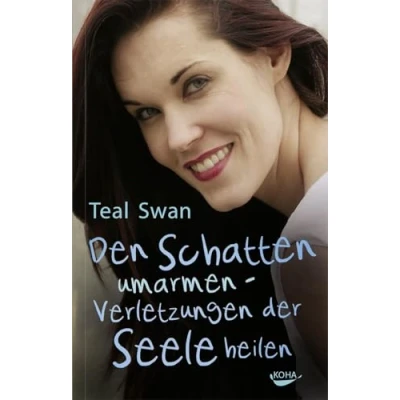 Abbildung von Den Schatten umarmen Verletzungen der Seele heilen