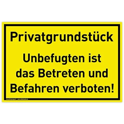Abbildung von Schild Privatgrundstück 30 x 20 cm wetterfestes PVC mit UV Schutz signalgelb Unbefugten ist das Betreten und Befahren verboten!