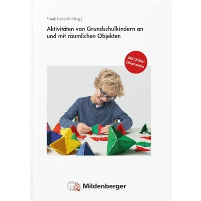 Abbildung von Aktivitäten von Grundschulkindern an und mit räumlichen Objekten
