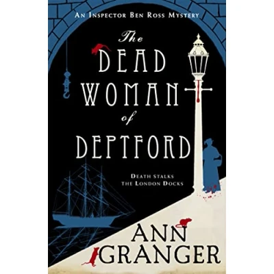 Abbildung von the Dead Woman of Deptford (Inspector Ben Ross mystery 6): A dark murder set in heart Victorian London