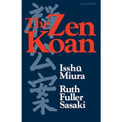 Abbildung von The Zen Koan: Its History and Use in Rinzai
