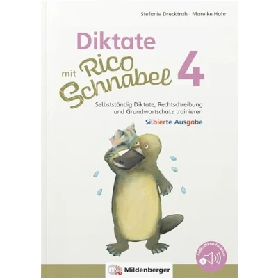 Abbildung von Diktate mit Rico Schnabel, Klasse 4 silbierte Ausgabe: Selbstständig Diktate, Rechtschreibung und Grundwortschatz trainieren (Rico Schnabel: Übungshefte Deutsch)