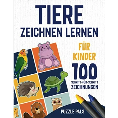Abbildung von Tiere Zeichnen Lernen Für Kinder 4 8: 100 Schritt Zeichnungen