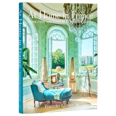 Abbildung von At Home in France: Inspiration and Style Town Country