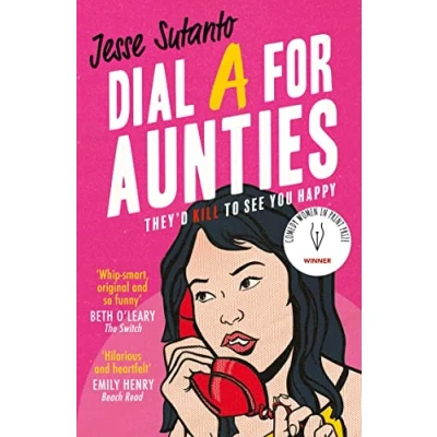 Abbildung von Dial A For Aunties: the laugh out loud romantic Comedy debut novel and winner of Women In Print Prize