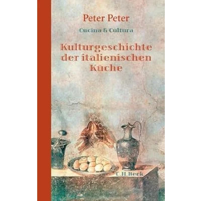 Abbildung von Cucina e Cultura: Kulturgeschichte der italienischen Küche
