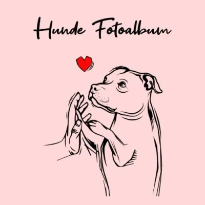 Abbildung von Hunde Fotoalbum: tolles Album für alle Hundehalter Erinnerungsalbum Geschenkidee Hundebesitzer Hundealbum zum Festhalten schöner Momente mit deinem Hund Staffordshire Bullterrier
