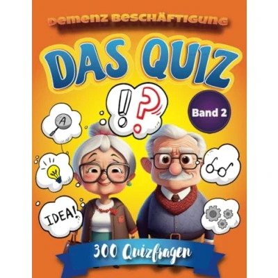 Abbildung von Demenz Beschäftigung Das Quiz Band 2: Gedächtnistraining für Senioren: Ratespiel und Seniorenbeschäftigung mit Gute Laune Effekt (Quizbücher Senioren) (Rätselbuch