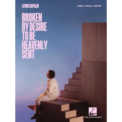 Abbildung von Broken by Desire to Be Heavenly Sent: Piano / Vocal Guitar (Lewis Capaldi)