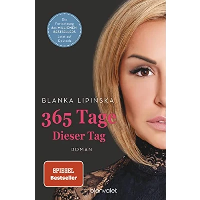 Abbildung von 365 Tage Dieser Tag: Roman Das Buch zum NETFLIX Blockbuster »365 Days Tag« (Laura &amp; Massimo, Band 2)