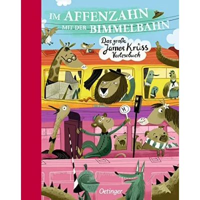 Abbildung von Im Affenzahn mit der Bimmelbahn: Das große James Krüss Vorlesebuch: grosse Vorlesebuch. Witziges ... Sammelband für Kinder ab 6 Jahren