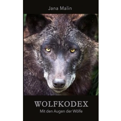 Abbildung von Wolfkodex Mit den Augen der Wölfe