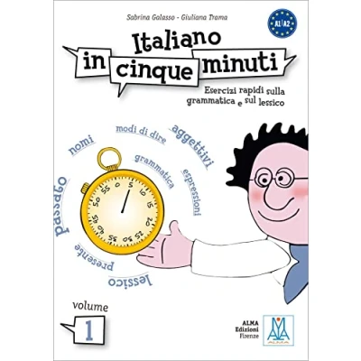 Abbildung von Italiano in cinque minuti: Esercizi rapidi sulla grammatica e sul lessico / Übungsbuch mit Lösungen Volume 1