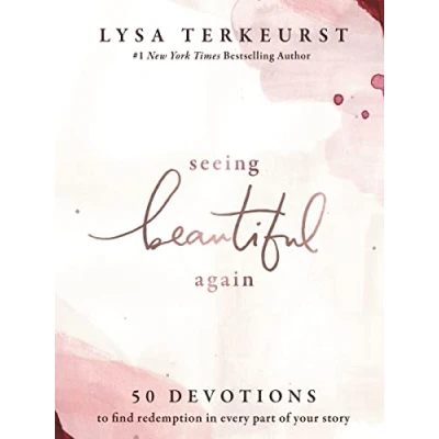 Abbildung von Seeing Beautiful Again: 50 Devotions to Find Redemption in Every Part of Your Story