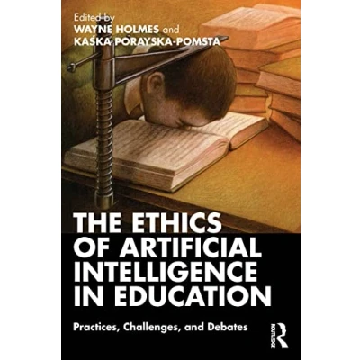 Abbildung von The Ethics of Artificial Intelligence in Education: Practices, Challenges, and Debates