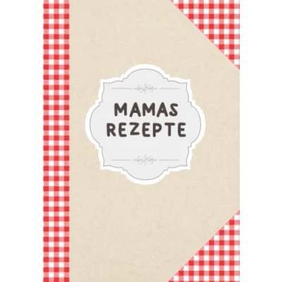 Abbildung von Mamas Rezepte: Rezeptbuch zum Selberschreiben DIN A5 110 Seiten