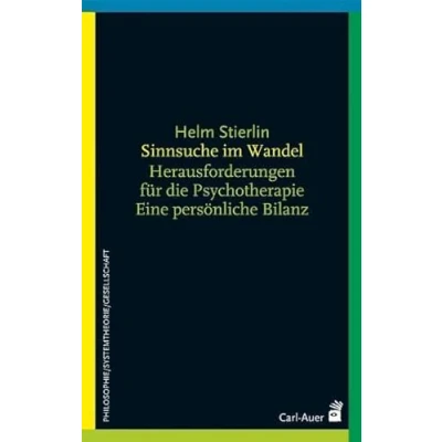 Abbildung von Sinnsuche im Wandel: Herausforderungen für Psychotherapie und Gesellschaft. Eine persönliche Bilanz