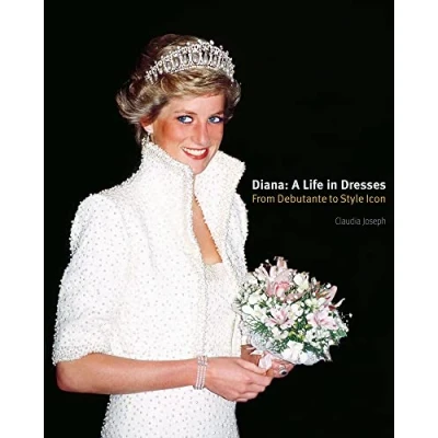 Abbildung von Diana: A Life in Dresses: From Debutante to Style Icon