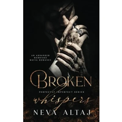 Abbildung von Broken Whispers: An Arranged Marriage Mafia Romance (Perfectly Imperfect, Band 2)