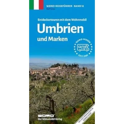 Abbildung von Entdeckertouren mit dem Wohnmobil Umbrien und Marken (Womo Reihe, Band 12)