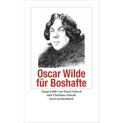 Abbildung von Oscar Wilde für Boshafte: Originalausgabe (Handreichung zum Gemeinsein)