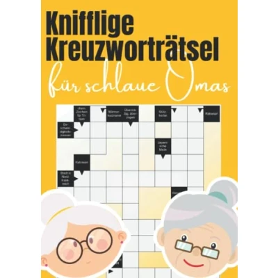 Abbildung von Knifflige Kreuzworträtsel für schlaue Omas: Große Schrift Rätselspaß die beste Oma der Welt