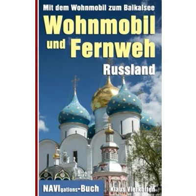 Abbildung von Wohnmobil und Fernweh Russland: Mit dem zum Baikalsee