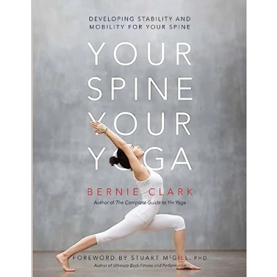 Abbildung von Your Spine, Yoga: Developing stability and mobility for spine (Your Yoga, 3, Band 3)