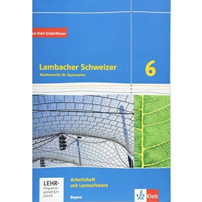 Abbildung von Lambacher Schweizer Mathematik 6. Ausgabe Bayern: Arbeitsheft plus Lösungsheft und Lernsoftware Klasse 6 (Lambacher Schweizer. für Bayern ab 2017)