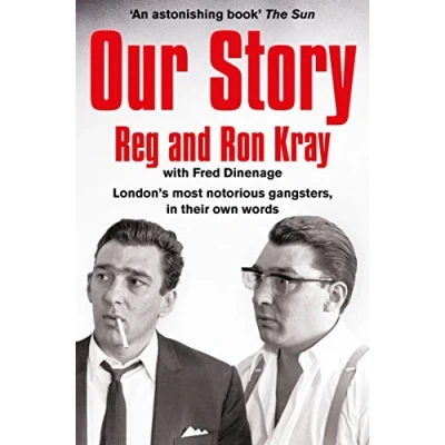Abbildung von Our Story: London&#039;s most notorious gangsters in their own words