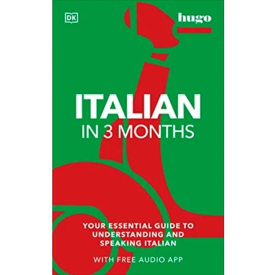 Abbildung von Italian in 3 Months with Free Audio App: Your Essential Guide to Understanding and Speaking (Hugo Months)
