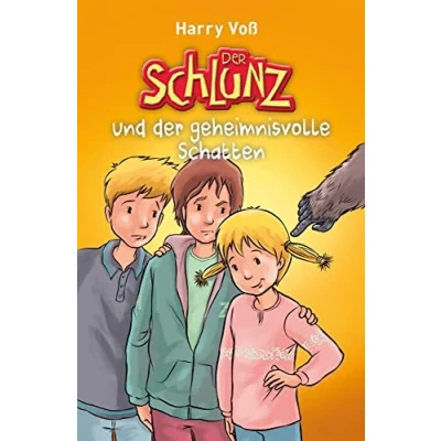 Abbildung von der Schlunz und geheimnisvolle Schatten (Der Schlunz, 3, Band 3)