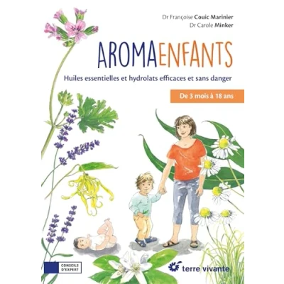 Abbildung von Aroma enfants: Huiles essentielles et hydrolats efficaces sans danger