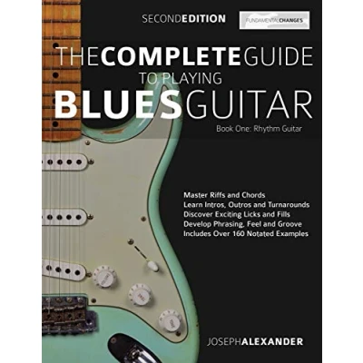 Abbildung von The Complete Guide to Playing Blues Guitar Book One Rhythm Guitar: Master (Learn How Play Guitar)