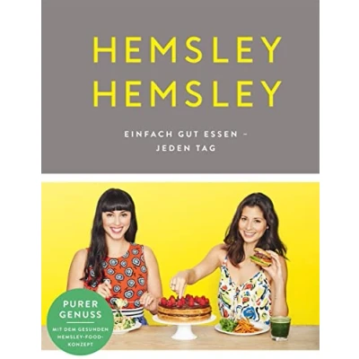 Abbildung von Hemsley und Hemsley: Einfach gut essen jeden Tag