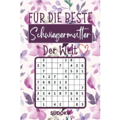 Abbildung von für die beste Schwiegermutter der Welt Sudoku: 100 Rätsel mit Lösungen Leicht bis sehr Schwer kleine Geschenke zu weihnachten Geburtstag