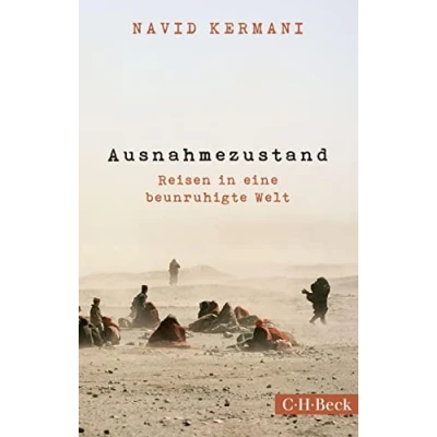 Abbildung von Ausnahmezustand: Reisen in eine beunruhigte Welt (Beck Paperback)