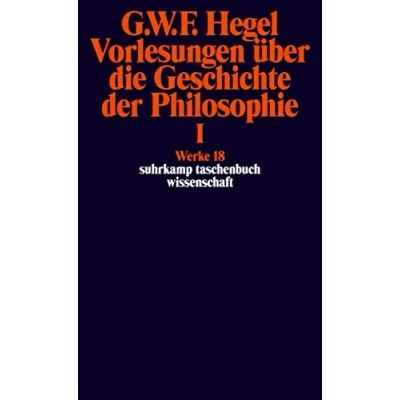 Abbildung von Werke in 20 Bänden mit Registerband: 18: Vorlesungen über die Geschichte der Philosophie I (suhrkamp taschenbuch wissenschaft)